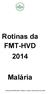 Rotinas da FMT-HVD 2014