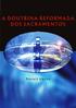 Título original: Doctrine according to Godliness (pg. 255-280) Tradução: Felipe Sabino de Araújo Neto Capa: Raniere Menezes Primeira edição em