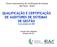 QUALIFICAÇÃO E CERTIFICAÇÃO DE AUDITORES DE SISTEMAS DE GESTÃO