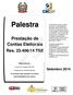 expert PDF Trial Prestação de Contas Eleitorais Res. 23.406/14 TSE Setembro 2014 Elaborado por: Grupo de Trabalho CRC SP