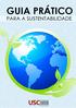 Projeto Gráfico e Editoração Eletrônica: - Agência G 15 (projeto de extensão da USC) Professora Coordenadora do Projeto de Extensão RP Comunica :