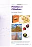 Prismas e Cilindros. Módulo 3. Para início de conversa... Matemática e suas Tecnologias Matemática 87