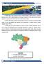 Brasil e suas Organizações políticas e administrativas. Brasil Atual 27 unidades político-administrativas 26 estados e distrito federal