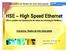 HSE High Speed Ethernet (Novo padrão em backbones de redes de automação fieldbus )