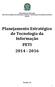 Planejamento Estratégico de Tecnologia da Informação PETI 2014-2016