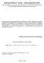 MINISTÉRIO DOS TRANSPORTES DEPARTAMENTO NACIONAL DE INFRA-ESTRUTURA DE TRANSPORTES Coordenação Geral de Operações Rodoviárias