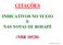 CITAÇÕES INDICATIVOS NO TEXTO E NAS NOTAS DE RODAPÉ (NBR 10520)