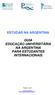 ESTUDAR NA ARGENTINA GUIA EDUCAÇÃO UNIVERSITÁRIA NA ARGENTINA PARA ESTUDANTES INTERNACIONAIS