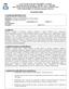 PLANO DE CURSO. 4. OBJETIVOS ESPECÍFICOS DA DISCIPLINA: 1. Compreender o processo histórico da Saúde Mental e Atenção Psicossocial.
