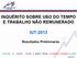 INQUÉRITO SOBRE USO DO TEMPO E TRABALHO NÃO REMUNERADO IUT-2012