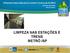 LIMPEZA NAS ESTAÇÕES E TRENS METRÔ /SP