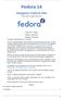 Fedora 14. Imagens Fedora live. Como utilizar a imagem Fedora live. Paul W. Frields Nelson Strother Nathan Thomas