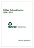 Política de Investimentos 2009 a 2013