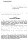 O Prefeito Municipal de Ribas do Rio Pardo, Estado de Mato Grosso do Sul, faz saber que a Câmara Municipal aprovou e ele sanciona a Seguinte Lei.