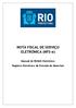 NOTA FISCAL DE SERVIÇO ELETRÔNICA (NFS-e) Manual do REMAS Eletrônico Registro Eletrônico de Entrada de Materiais