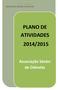 PLANO DE ATIVIDADES 2014/2015. Associação Sénior de Odivelas