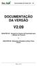 DOCUMENTAÇÃO DA VERSÃO V2.09. SQUATRO-82 Geração do Arquivo de Exportação para o Módulo de Fomento