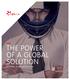 Life THE POWER OF A GLOBAL SOLUTION. i2s Thinks, Creates and Provides