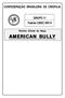 CONFEDERAÇÃO BRASILEIRA DE CINOFILIA. GRUPO 11 Padrão CBKC NR14. Padrão Oficial da Raça ULLY AMERICAN BULL