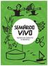 SEMIÁRIDO VIVO NENHUM DIREITO A MENOS! Semiárido brasileiro, novembro de 2015