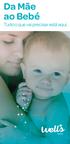 Da Mãe ao Bebé. Tudo o que vai precisar está aqui.