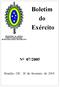 Boletim do Exército N 07/2005. Brasília - DF, 18 de fevereiro de 2005. MINISTÉRIO DA DEFESA EXÉRCITO BRASILEIRO SECRETARIA-GERAL DO EXÉRCITO