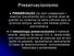 Preservacionismo PRESERVAÇÃO metodologia preservacionista