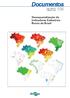 Documentos. ISSN 1518-4277 Setembro, 2013. Geoespacialização de Indicadores Cadastrais Rurais do Brasil