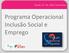 Guarda 27 06 2015 Eurico Nunes. Programa Operacional Inclusão Social e Emprego