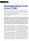 API JUNG. Este artigo complementa o artigo Introdução à Representação e Análise de Grafos com a API JUNG, publicado na Edição 49 da revista MundoJ.