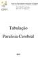 Tabulação Paralisia Cerebral