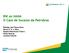 BW on HANA O Caso de Sucesso da Petrobras. Rodrigo José Panza Alves Heron V. O. e Silva Raquel Damasceno Franca Eliseo Bouzan Luciane Amorim