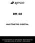 DM-68 MULTÍMETRO DIGITAL. Leia atentamente as informações deste Manual de Instruções antes de utilizar o instrumento.