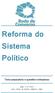 Reforma do Sistema Político