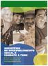 MINISTÉRIO DO DESENVOLVIMENTO SOCIAL E COMBATE À FOME. O Brasil unido para superar a fome, reduzir a pobreza e as desigualdades sociais