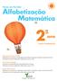 2 o ano. Alfabetização Matemática. Ponto de Partida. Ensino Fundamental. Maria Inez de Castro Cerullo. Maria Tomie Shirahige. Regina Maria Chacur