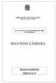 TRIBUNAL DE CONTAS DA UNIÃO SECRETARIA-GERAL DAS SESSÕES ATA Nº 05, DE 15 DE FEVEREIRO DE 2001 SESSÃO ORDINÁRIA SEGUNDA CÂMARA