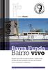 Barra Funda. zona Oeste. Erguido em volta da linha de trem, o distrito está na mira de uma operação urbana que irá atrair novos moradores e empresas