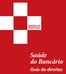 Saúde do Bancário. Guia de direitos