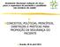 CONCEITOS, POLÍTICAS, PRINCÍPIOS, DIRETRIZES E PRÁTICAS PARA PROMOÇÃO DA SEGURANÇA DO PACIENTE