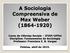 A Sociologia Compreensiva de Max Weber (1864-1920)