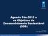 Agenda Pós-2015 e os Objetivos de Desenvolvimento Sustentável (ODS) Salvador 29 de agosto de 2014