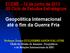ECEME 12 de junho de 2013 XII Ciclo de Estudos Estratégicos Geopolítica Internacional até o fim da Guerra Fria