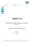 MMW01-M. Multimedidor de Grandezas Elétricas com memória de massa MANUAL DE INSTALAÇÃO E OPERAÇÃO. Agosto / 2012. www.weg.net
