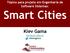 Tópico para projeto em Engenharia de Software Sistemas: Smart Cities. Kiev Gama kiev@cin.ufpe.br @kievgama