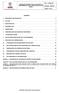 1. HISTÓRICO DE MUDANÇAS...2 2. ESCOPO...3 3. MANUTENÇÃO...3 4. REFERÊNCIAS...3 5. DEFINIÇÕES...4 6. QUALIFICAÇÃO DA EQUIPE DE AUDITORES...