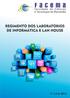 REGIMENTO INTERNO LABORATÓRIO DE INFORMÁTICA DA FACULDADE DE CIÊNCIAS E TECNOLOGIA DO MARANHÃO