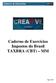 Caderno de Exercícios Impostos do Brasil TAXBRA (CBT) MM