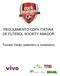 REGULAMENTO COPA ITATIAIA DE FUTEBOL SOCIETY AMADOR. Torneio Verão (setembro a novembro)