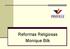 Reformas Religiosas Monique Bilk